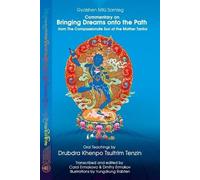 Drubdra Khenpo Commentary on BRINGING DREAMS onto the PATH from The (Tascabile)