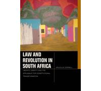 Drucilla Cornell Law and Revolution in South Africa (Tascabile) Just Ideas