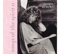 Drucker, Karen - Vol. 2-Songs Of The Spirit