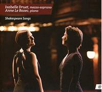 DRUET, ISABELLE/ANNE LE B - SHAKESPEARE SONGS