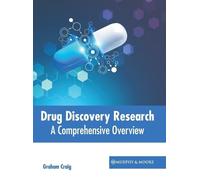 Drug Discovery Research: A Comprehensive Overview (Copertina rigida)
