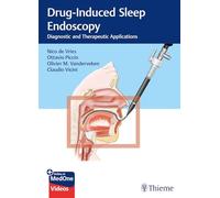 Drug-Induced Sleep Endoscopy: Diagnostic and Therapeutic Applications
