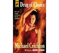 Drug of Choice