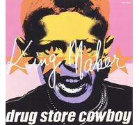 Drug Store Cowboy - King Maker