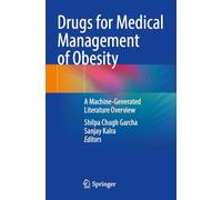 Drugs for Medical Management of Obesity: A Machine-Generated Literature Overview