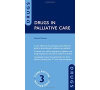 DRUGS IN PALLIATIVE & SUPPORTIVE CARE 3E by DICKMAN, ANDREW