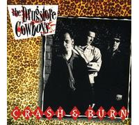 Drugstore Cowboy Drugstore Cowboys - Crash & Burn (CD)
