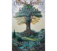 Druid King's Domain: An Epic Fantasy of Deities, Assassins, and Ancient Magic