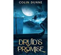 Druid's Promise: The Exile of Deirdre and Naoise