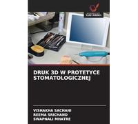 DRUK 3D W PROTETYCE STOMATOLOGICZNEJ