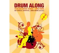 Drum Along - 10 Black Music Songs: Play-Along für Schlagzeug