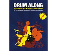 Drum Along - 10 German Rock Songs (Play-Along): Noten, CD für Schlagzeug: 10 German Rock Songs. Songbook mit Songs von Die Toten Hosen, Rosenstolz, ... (mit Gesang) und Mitspielversion mit Klick