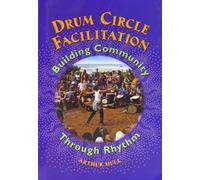 Drum Circle Facilitation [Edizione: Stati Uniti] [Edizione: Regno Unito]