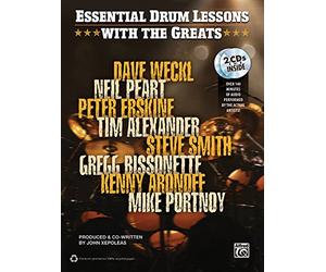Drum Lessons With the Greats: Dave Weckl, Neil Peart, Peter Erskine, Time Alexander, Steve Smith, Gregg Bissonette, Kenny Aronoff, Mike Portnoy