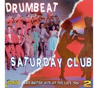 Drumbeat / Saturday Club & British hits of the late '50s
