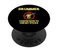 Drummer I Know How to Use My Sticks - Percussionista PopSockets PopGrip Adesivo