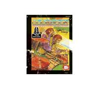 Drummer's Cookbook: Develop our Own Style for Today's Rock Drumming