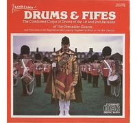 Drums and Fifes: the 1st & 2nd Battalion of Grenadier Guards
