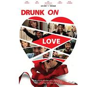 Drunk on Love