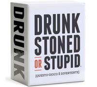 Drunk, Stoned or Stupid
