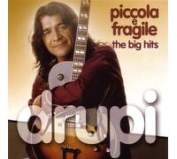 Drupi - Piccola E Fragile-the Big Hits