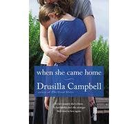 Drusilla Campbell When She Came Home (Tascabile)