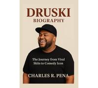 DRUSKI BIOGRAPHY: The Journey from Viral Skits to Comedy Icon
