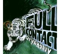Dry and Heavy - Full Contact