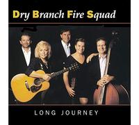 Dry Branch Fire Squad - Long Journey