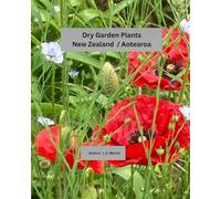 Dry Garden Plants New Zealand / Aotearoa