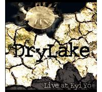 Dry Lake - Live At Kyi Yo