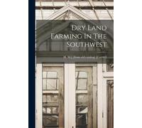 Dry Land Farming In The Southwest (Tascabile)