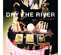 Dry The River - Alarms In The Heart