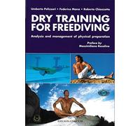 Dry Training for Freediving: Analysis and Management of Physical Preparation