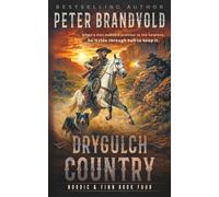 Drygulch Country: A Classic Western Series: 4