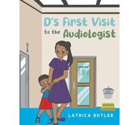D's First Visit to the Audiologist