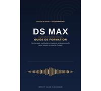 DS MAX: Guide de formation pour centre d'appel