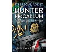 DS Special Agent Hunter McCallum: Mission South Africa