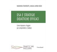 DSA e strategie didattiche efficaci. Come imparare a leggere per