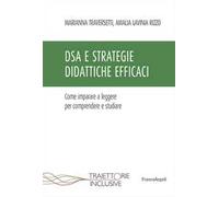 DSA e strategie didattiche efficaci. Come imparare a leggere per comprendere e studiare