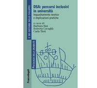 DSA: percorsi inclusivi in università. Inquadramento teorico e implicazioni pratiche