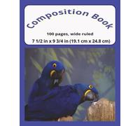 dscraftyhands Bird Parrot, Royal Blue back to school, 100 page, 2 sided, 7 1/2 x 9 3/4 in, wireless, wide ruled composition book/ Journal