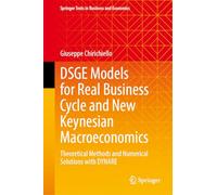 Giuseppe Chiric DSGE Models for Real Business Cycle and New K (Copertina rigida)