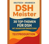 DSH-Meister: 30 Top-Themen mit Erfolg zur Textproduktion