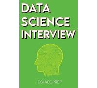 Dsi Ace Prep Data Science Interview (Tascabile)