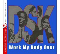 Dsk - Work My Body Over (Sweat)