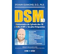 DSM-10 - Dictionnaire de Sylvain des 10 "MAL A DIT" les plus fréquentes