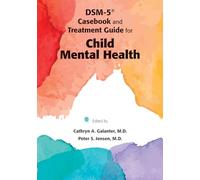 DSM-5 Casebook and Treatment Guide for Child Mental Health