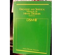 DSM-III. Diagnostic and Statistical Manual of Mental Disorders (Third Edition).