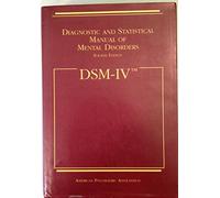Dsm IV: Diagnostic and Statistical Manual of Mental Disorders